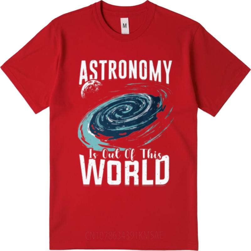 

Soft Cotton Tee Workout Teenagers O Neck tshirt Casual Astronomy Is Out Of This World Anime Teenagers Tee shirt Breathable Tee S