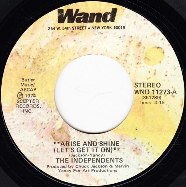 

7inch Record INDEPENDENTS - Arise And Shine WND11273 Wand 1974 US Soul/Funk Used