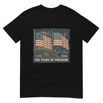 Betsy Ross Flag 250 Years of Freedom 1776-2026 T-Shirt