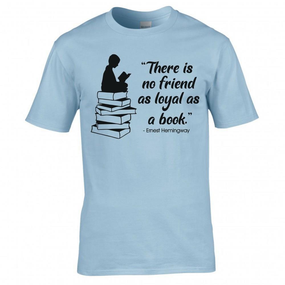 Funny Unisex There Is No Friend As Loyal As A Book Tshirt 2XL