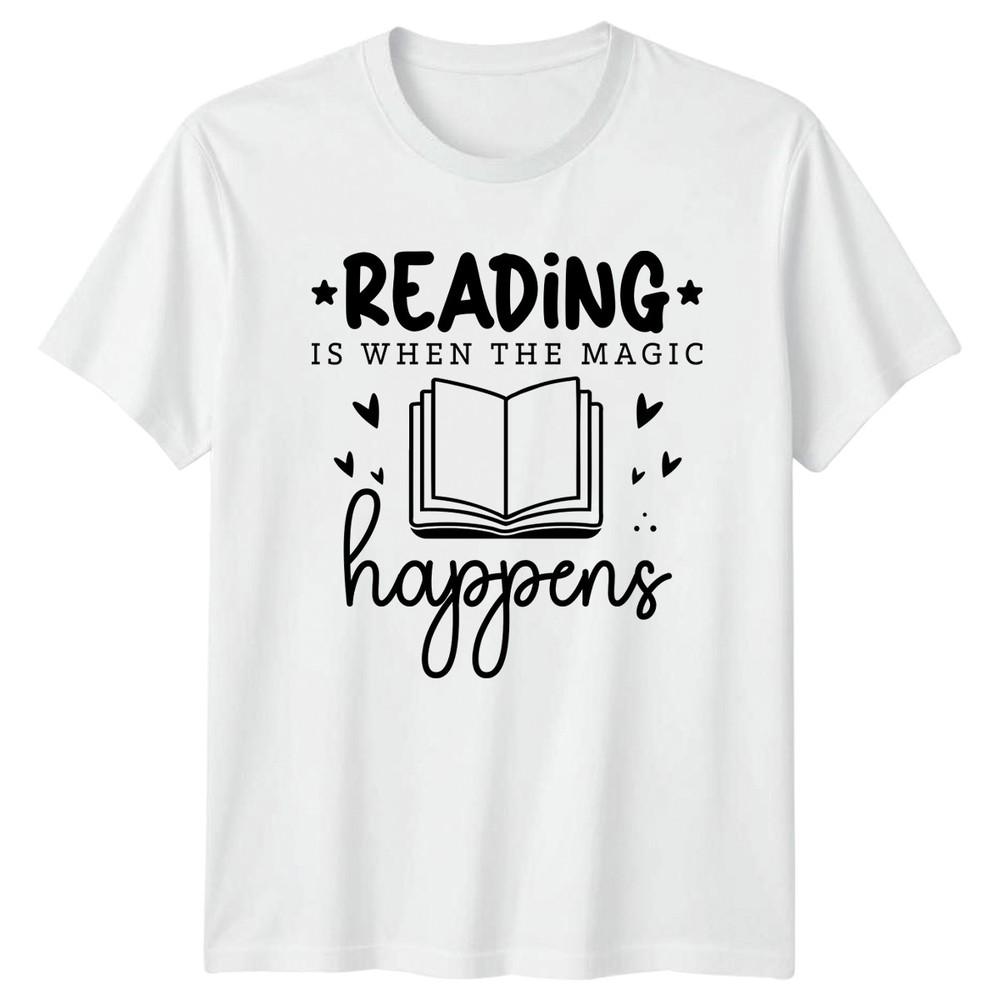 Reading Is When The Magic Unisexs TShirt Bibliophile Books Birthday Gift For Her S