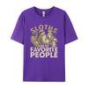Sloths Are My Favorite People Zoo Animal T Shirt Unisex Pure Cotton Tee Shirt Print Tees Graphic Tshirt Free Shipping