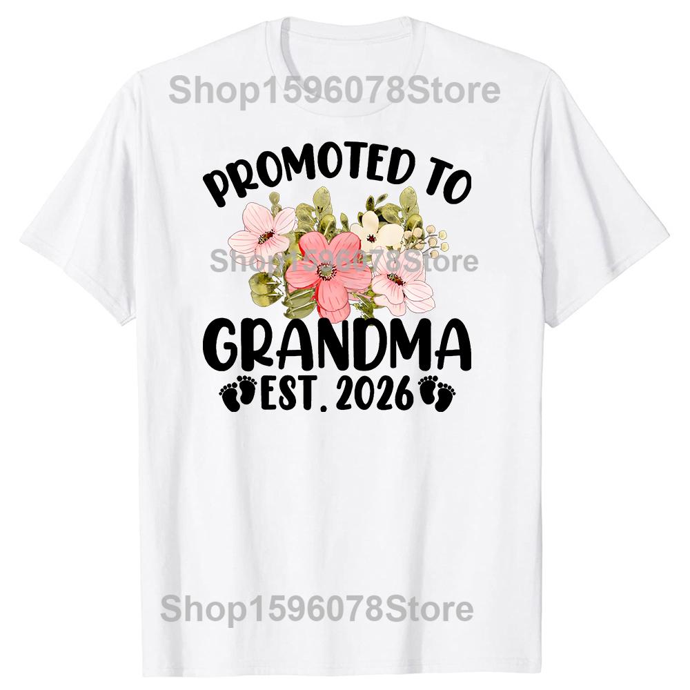 Promoted to Grandma 2026 First Time Nana Floral New Grandma Men Fashion Casual Tshirt 100 Cotton Loose Oversized T Shirt Summer S