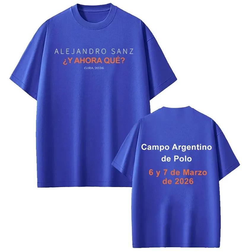 Loose Casual Cotton Vintage Tshirts Singer Alejandro Sanzs Y AHORA QUÉ TOUR 2026 Album Print Tshirt Unisex Hiphop Tshirts