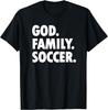 God Family Soccer - Novelty Faith T-Shirt