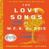 The Love Songs of W.E.B. Du Bois by Honoree Fanonne Jeffers Hardback Book 9780008516451