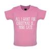 All I Want For Christmas Is More Cats - Baby Kids Boys Girls Unisex T-Shirt / Babygrow - Cat Pets Love