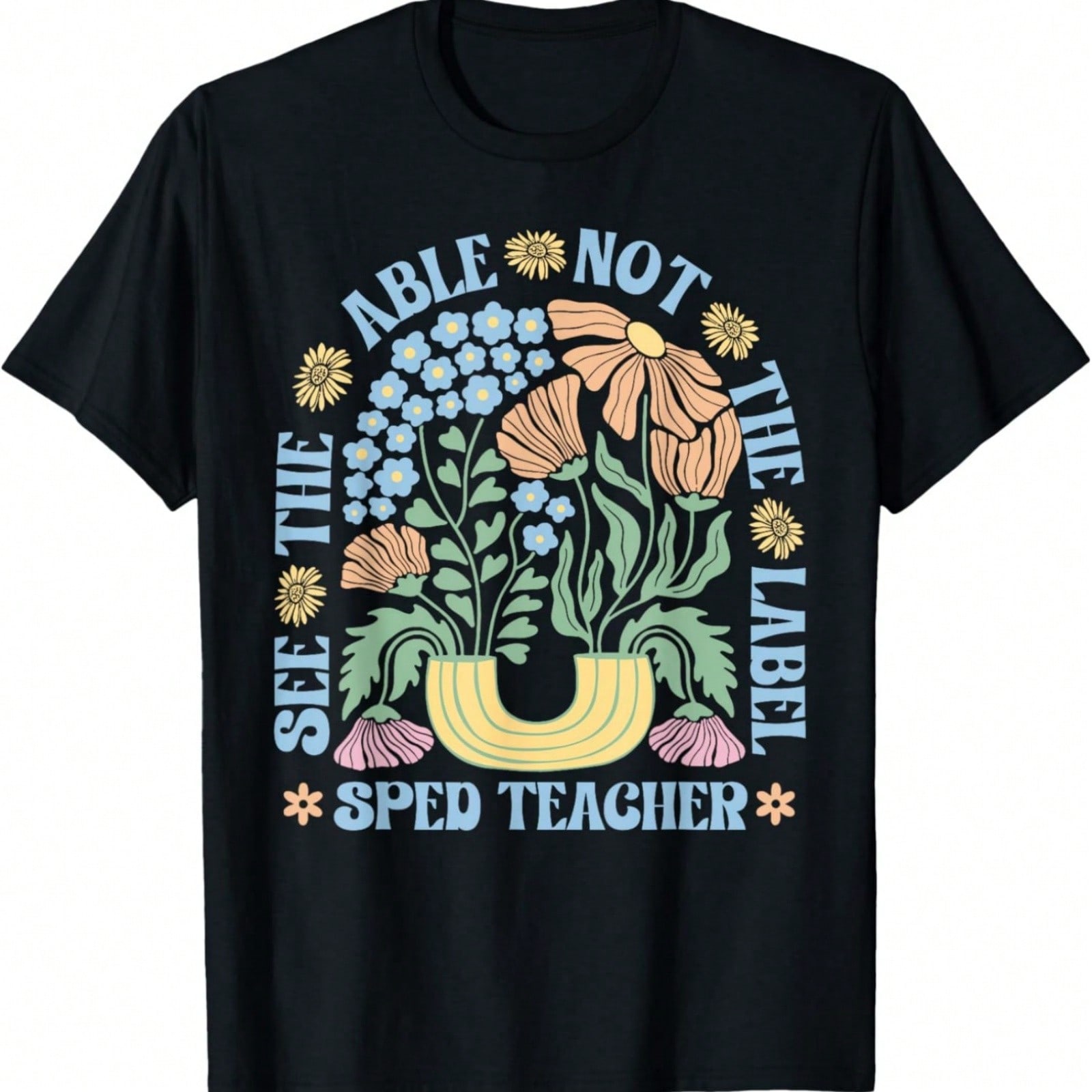 Special Education See The Able Not Label Boho Flowers SPED T-Shirt S разноцветный
