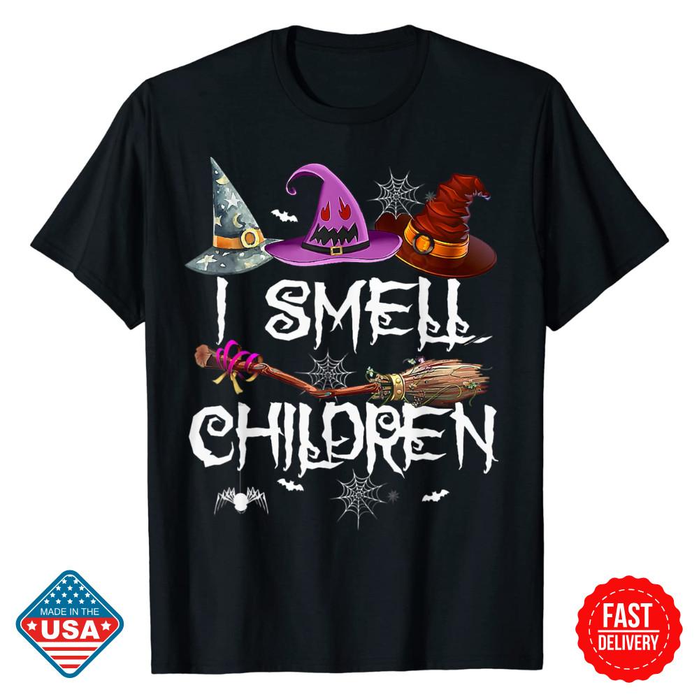I Smell Children Fun Witches Halloween Party Costume Unisex T-Shirt Fan Tee Unisex T-Shirt M