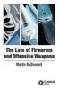 The Law of Firearms & Offensive Weapons Kitabı