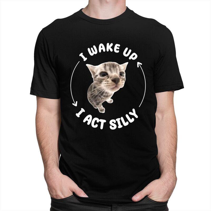 Custom Mens I Wake Up I Act Silly Cat Meme T Shirt Short Sleeves Cotton Tshirt Streetwear Tshirt Leisure Tees Slim Fit Clothes