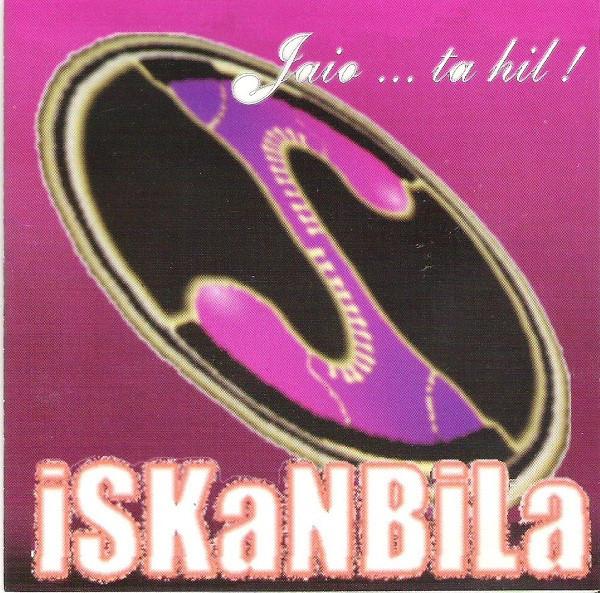 

CD ISKANBILA - Jaio ... Ta Hil! PDCD11 Plastic Disc 1997 Spain Rock Used
