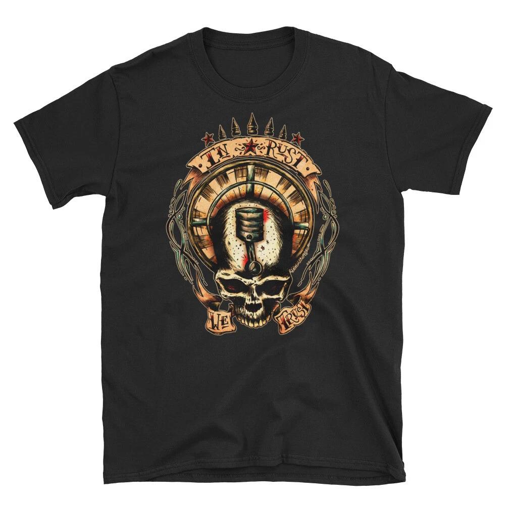 Hot Rod In Rust We Trust Shirt Traditional Tattoo Old School Rat Rod Racing Gear S