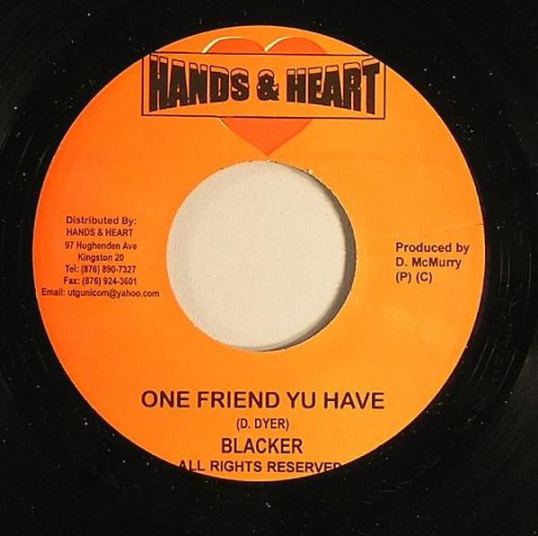 

7inch Record BLACK-ER / MR. CHUMPS - One Friend Yu Have/P.Y NONE Hands & Heart 2006 Jamaica Reggae, Ska & Dub Used