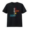 So Happy I M Eighty Gag 80 Year Old Funny 80th Birthday T Shirt Vintage Washed Casual Stylish Stretched Designer Clothes