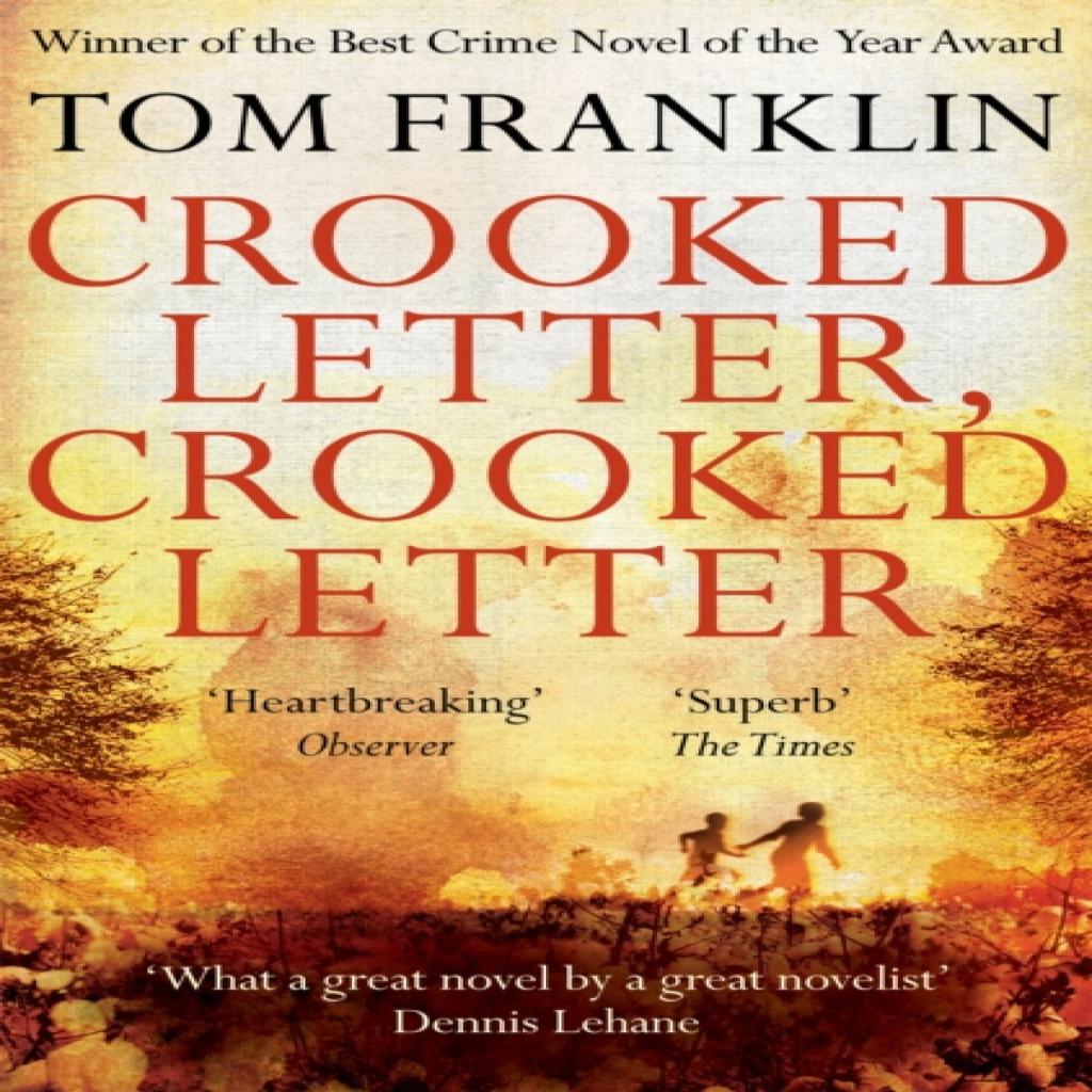 Crooked Letter Crooked Letter by Tom Franklin Paperback Book 9781447271710