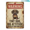 Decorative Signs And Plaques Warning Y Dog Big Attitude Enter At Your Own Risk Metal Sign, Vintage Funny Dachshund Dog Lover Wall Decor Sign for Home