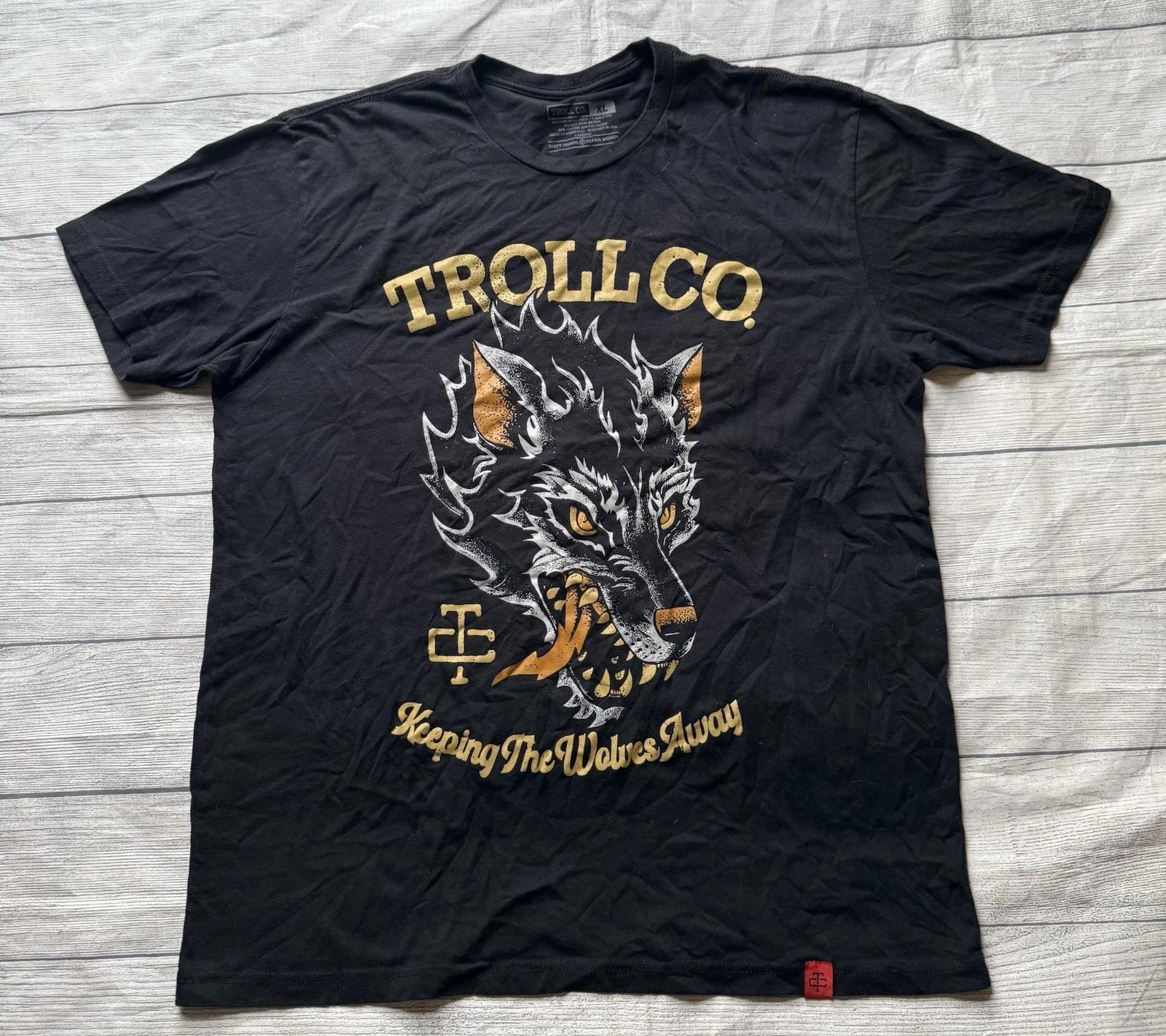 Troll Co T Shirt Keeping The Wolves Away Size XL Dirty Hands Clean Money Black 3XL
