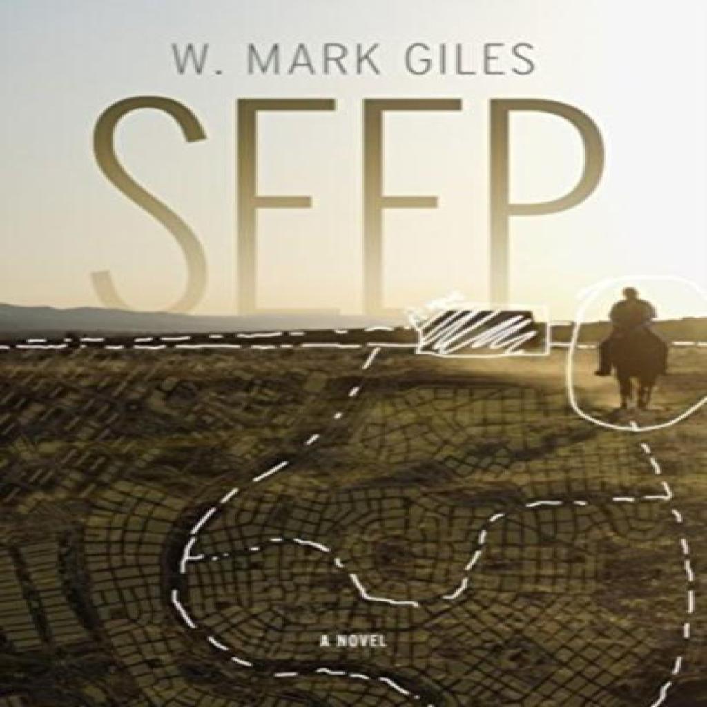 Seep by W. Mark Giles Paperback Book 9781772140125
