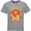 Breathable Teeshirts Unisex O Neck Tshirt Plus Size Sundays Are For Pancakes With Butter And Syrup Anime Unisex Teeshirt