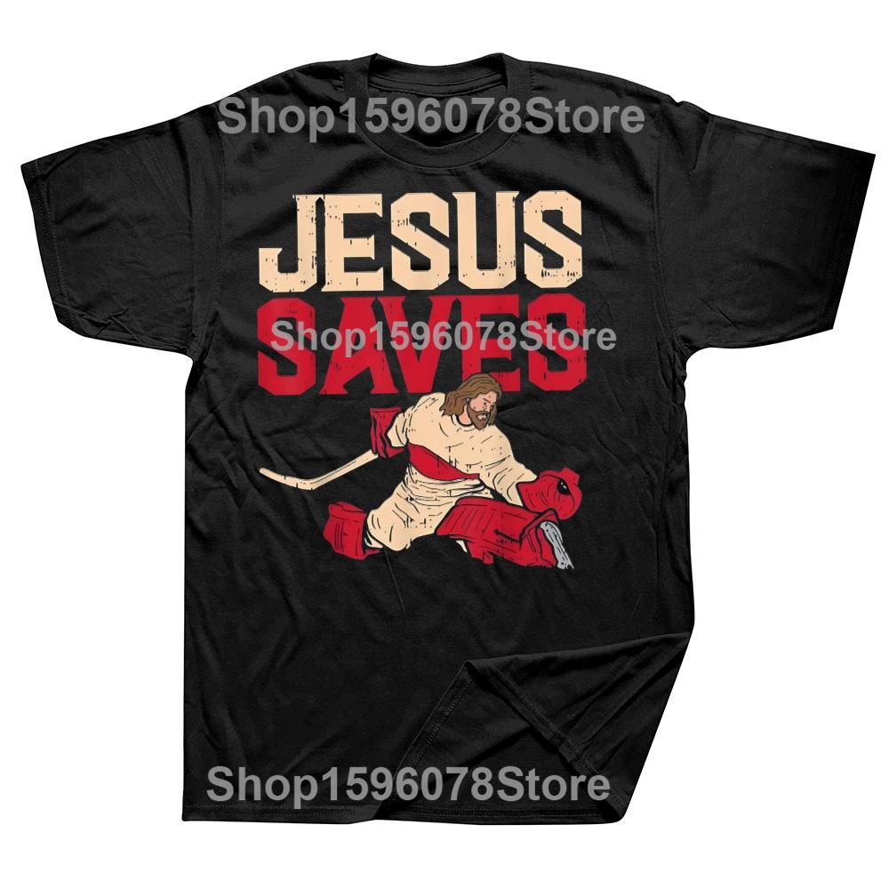 

Jesus Saves Ice Hockey Goalie Sport Religious Christian Gift TShirt Fitness Tshirt Oversized Unisex T Shirt Cotton mens Tees 4XL