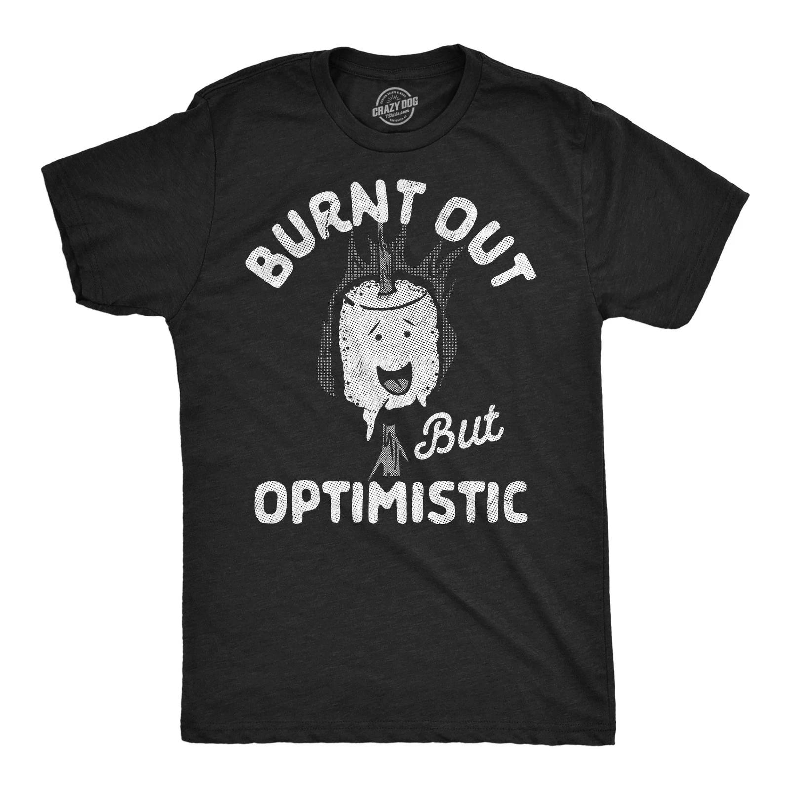 Mens Funny T Shirts Burnt Out But Optimistic Sarcastic Smore Graphic Novelty Tee XXL