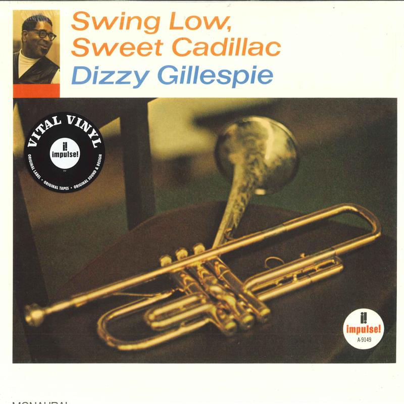 

LP Record DIZZY GILLESPIE - Swing Low, Sweet Cadillac 00602577460739 Impulse! 2019 Europe Jazz