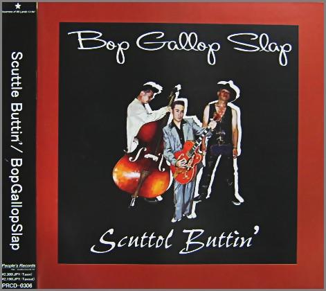 

CD SCUTTLE BUTTIN Bop Gallop Slap PRCD0306 Peoples 2008 Japan ObiRock Used