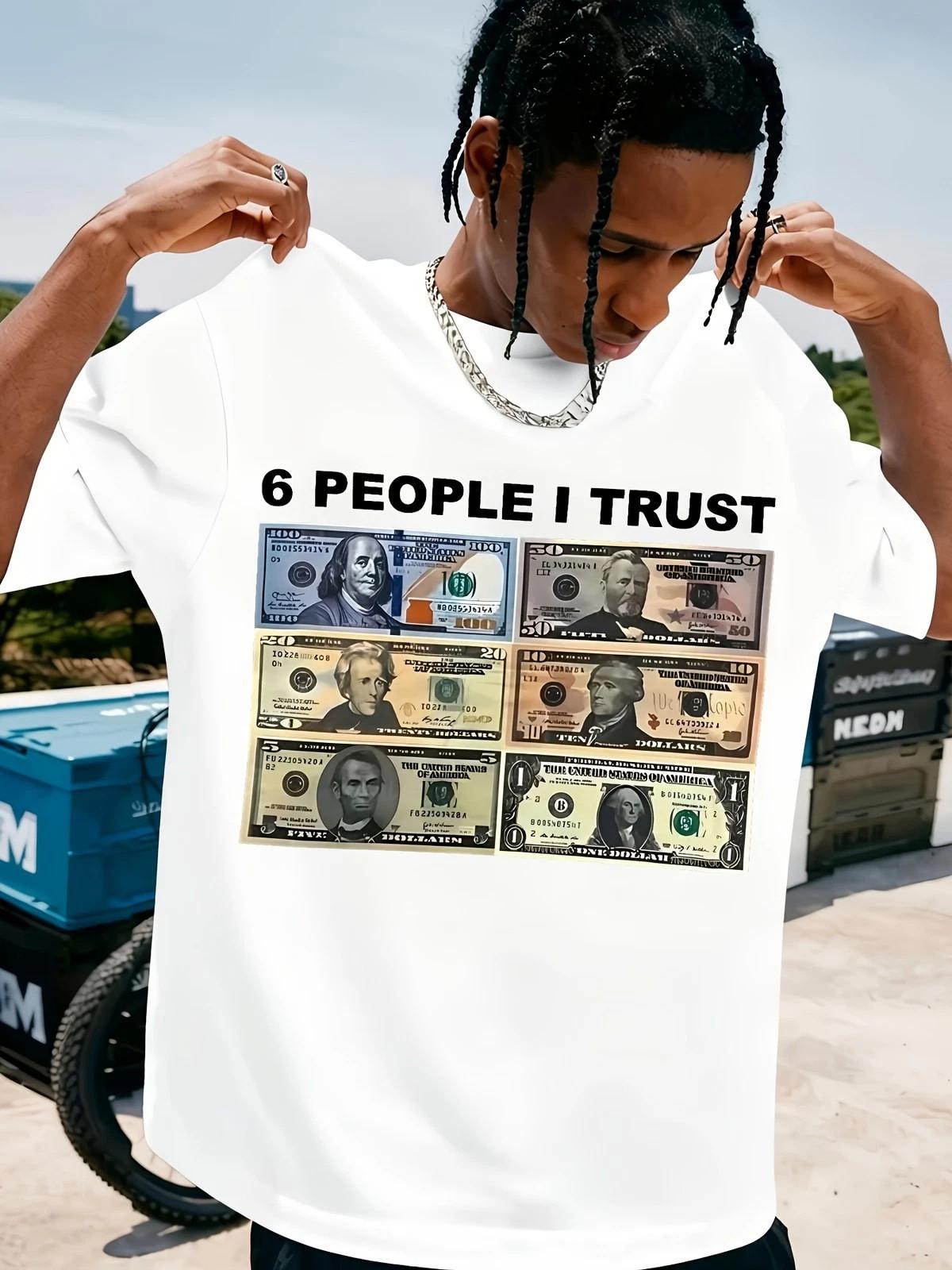 6 People I Trust Funny Money Graphic T-Shirt Dollar Bill Humor Meme White Tee S разноцветный