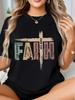 Faith Cross Bible Verse Women's Christian Spiritual Inspirational Casual Tee