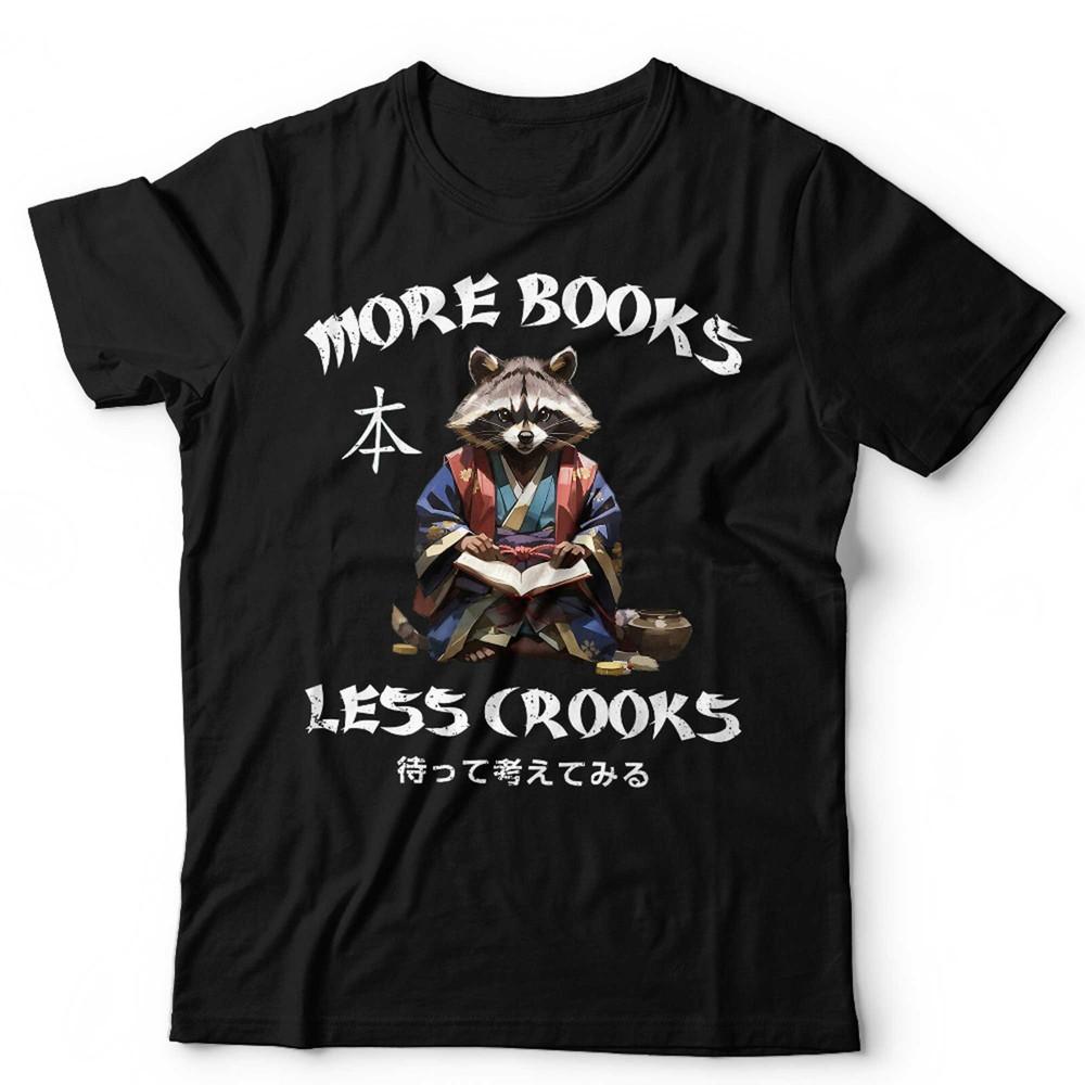 

More Books Less Crooks Unisex and Kids Tshirt Japanese Racoon Funny Retro Vintage 4XL