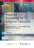 The Powerful Knowledge In Religious Education : Exploring Paths To A Knowledge-Based Education On Religions Book