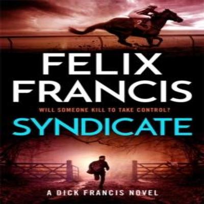 Syndicate by Felix Francis Hardback Book 9781804183274