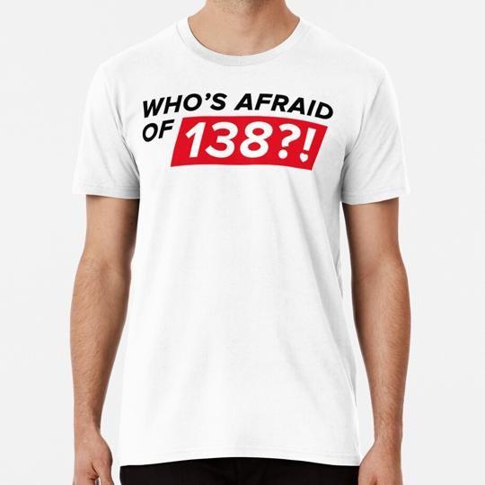 Who s Afraid Of 138 Size S to 5XL Made in the USA T-Shirt Unisex T-Shirt M
