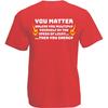 You Matter Unless You Multiply Yourself By Unisexs TShirt Funny Motivation Quotes