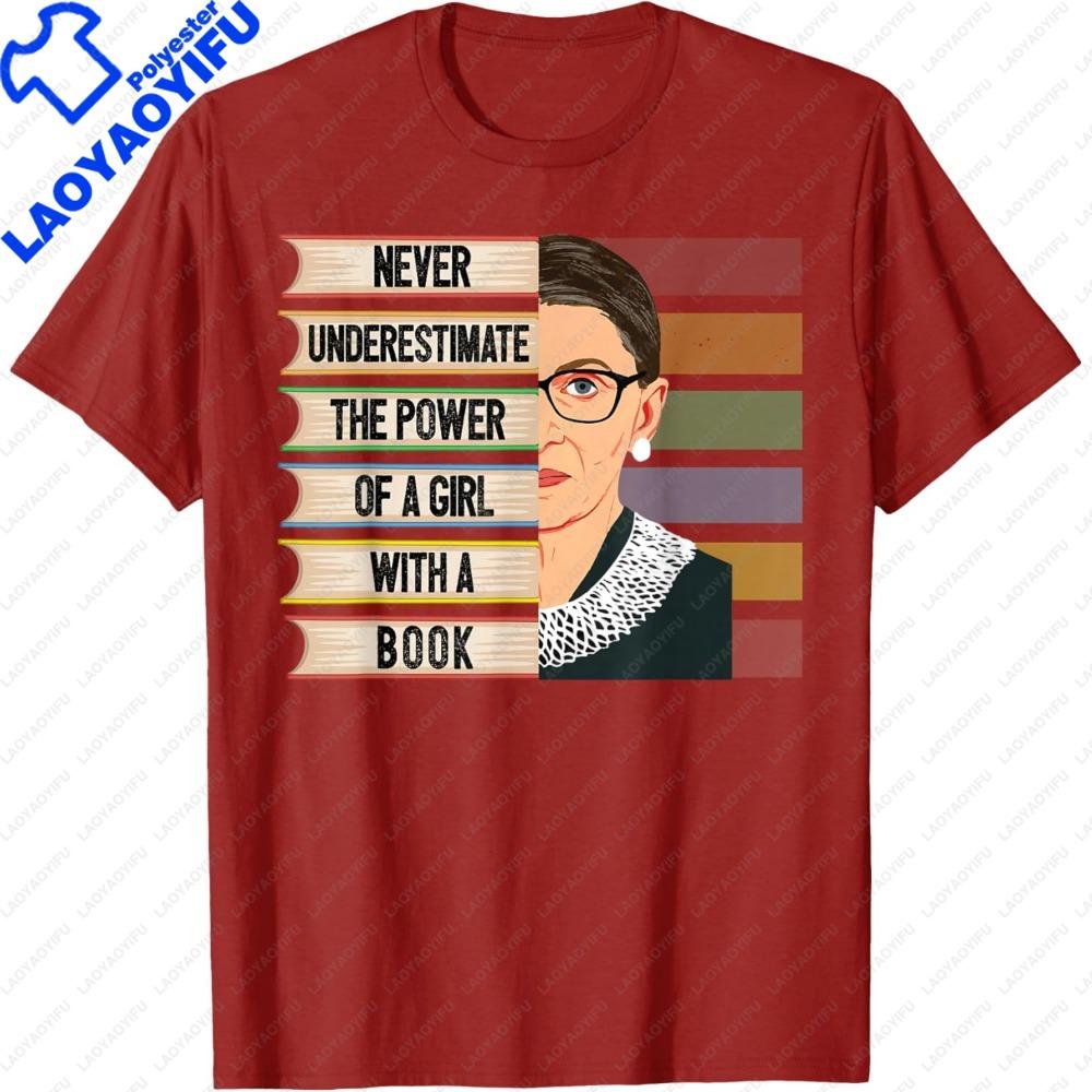 Feminist Ruth Bader Ginsburg Quote Girl with Book Women TShirt Feminism Clothes Ruth Bader Ginsburg Portrait Pattern Tops