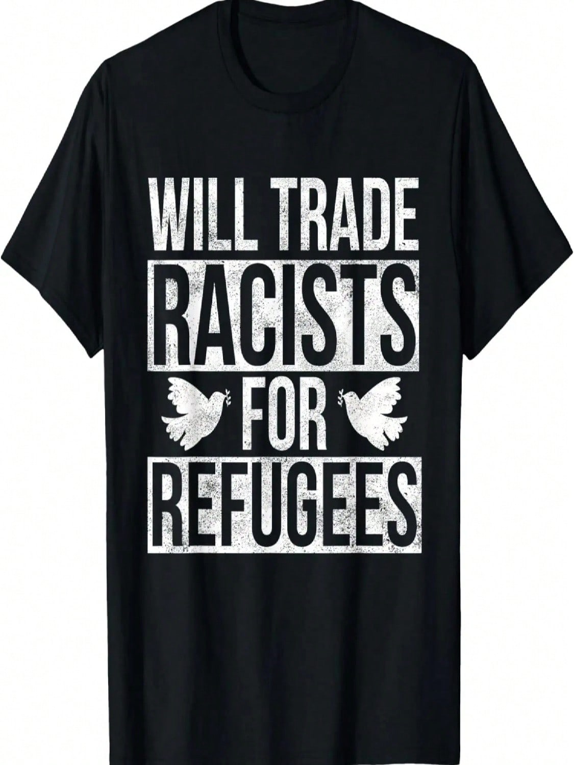 Refugees Welcome Will Trade Racists For Refugees T-Shirt S разноцветный