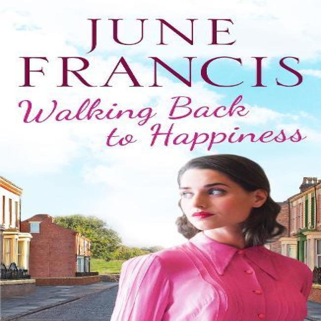 Walking Back to Happiness by June Francis Paperback Book 9781800323070