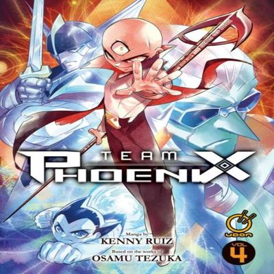 Team Phoenix Volume 4 by Kenny Ruiz Paperback Book 9781772943245