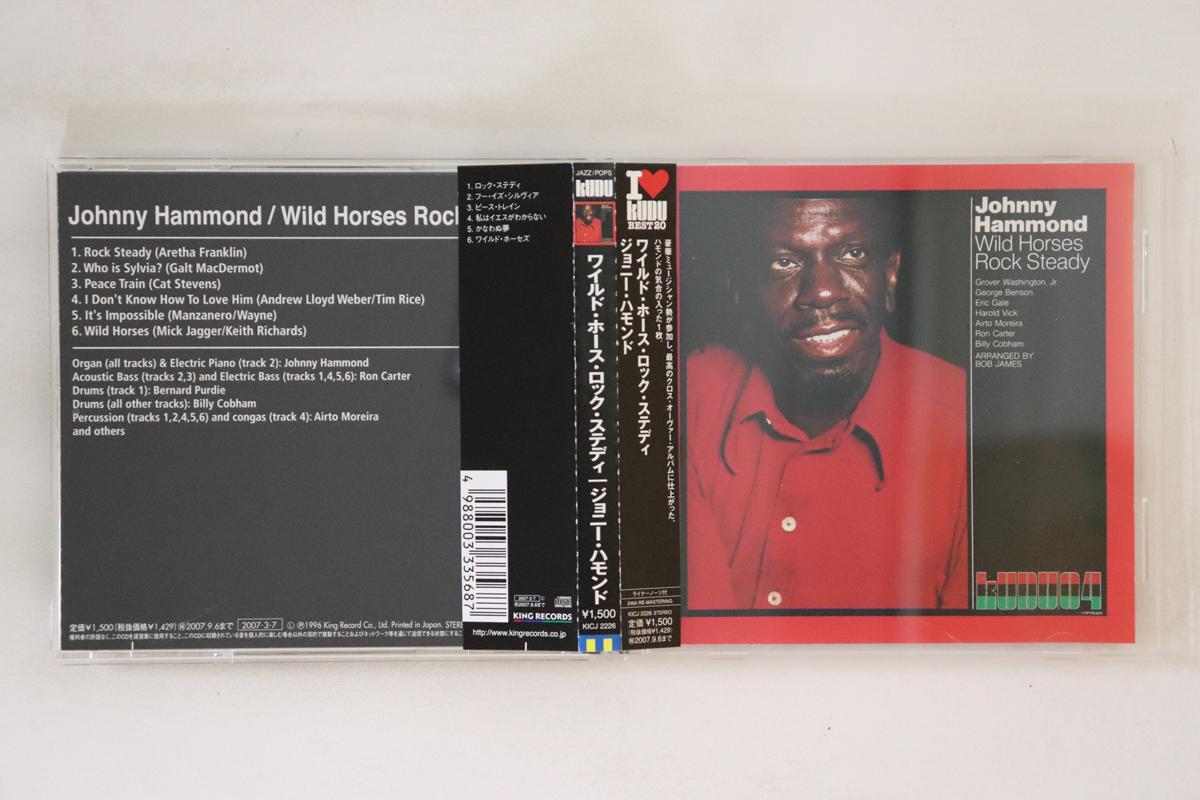 

CD JOHNNY HAMMOND Wild Horses Rock Steady KICJ2226 KUDU 2007 Japan Obi Jazz Used