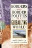 The Borders and Border Politics In a Globalizing World Book