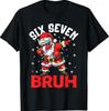 67 Sechs Sieben Burh Lustige Weihnachten 6 7 Meme Herren Damen T-Shirt