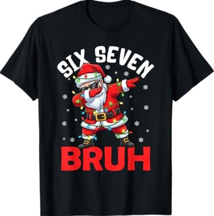 67 Six Seven Burh Funny Christmas 6 7 Meme Men Women T-Shirt S разноцветный