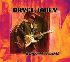 

CD BRYCE JANEY - Burning Flame GYR112 Grooveyard Reco 2013 US Rock Used