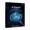 AI Search: Foundations & Practical Guide