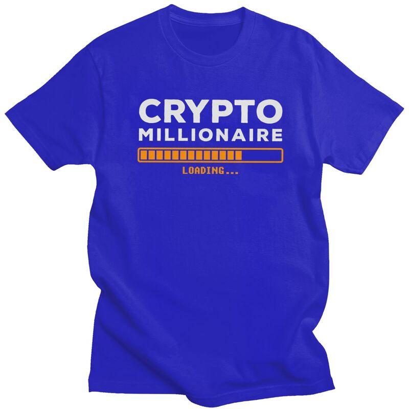 Crypto Millionaire Loading Tshirts for Men Short Sleeves T Shirt Fashion Bitcoin Tshirt 100 Cotton Tee Valentines Day Gift