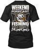 Weekend Fishing Forecast With A Chance T-Shirt Made In the USA Size S To 5XL