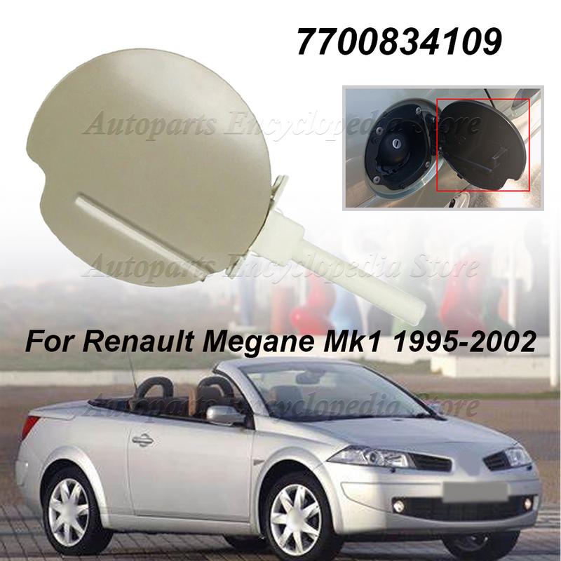 Fits For Renault Megane MK1 1995-2002 New Car Fuel Flap Cover Fuel Tank Cap Fits All Models Auto Accessories 7700834109