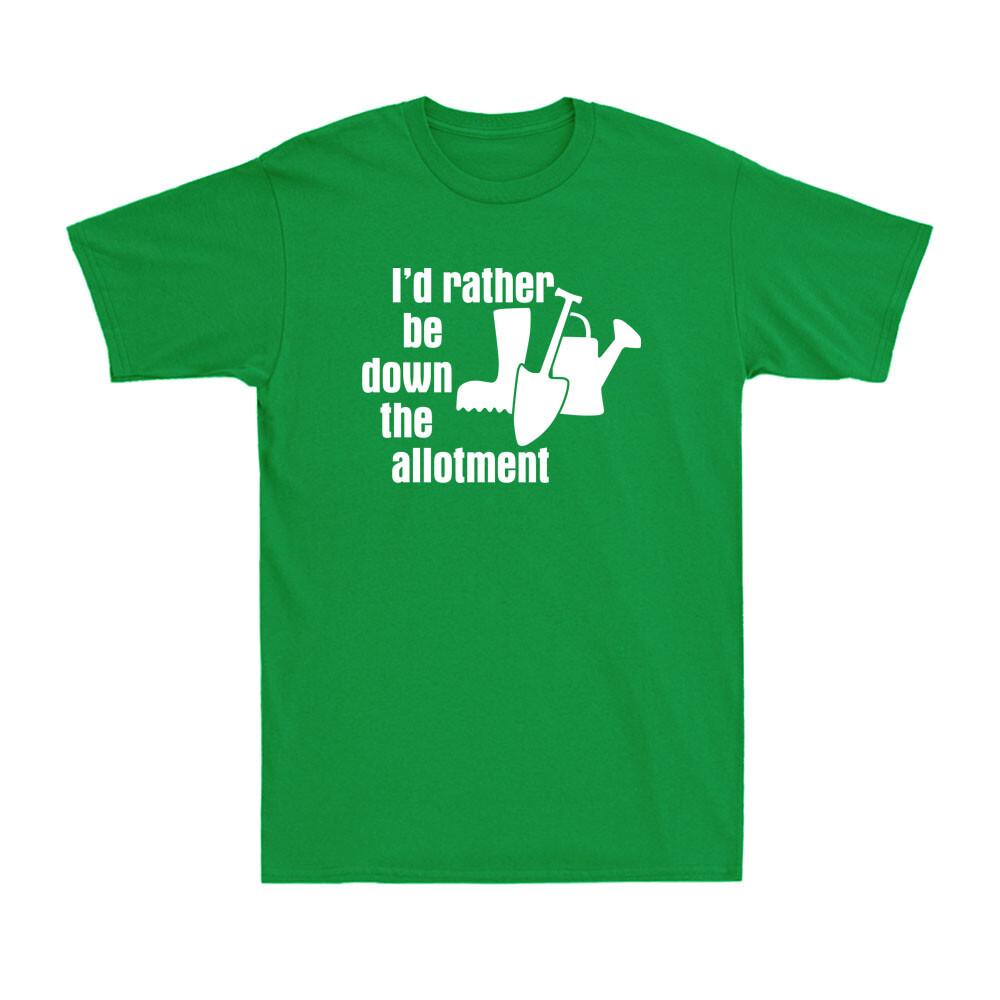 I d Rather Be Down Allotment Shirt Funny Gardening Gardener Gift Men s T-Shirt S разноцветный