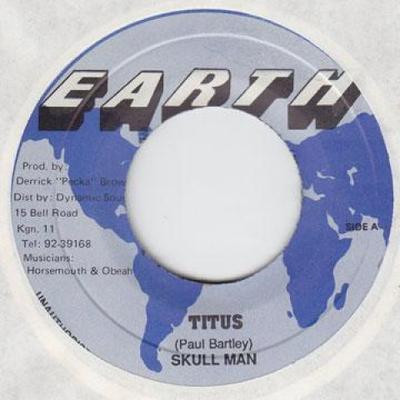 7inch Record SKULLMAN - Titus Earth 1988 Jamaica Reggae, Ska & Dub